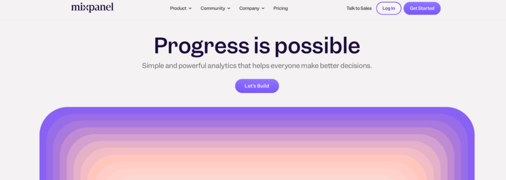 Mixpanel homepage: Progress is possible. 