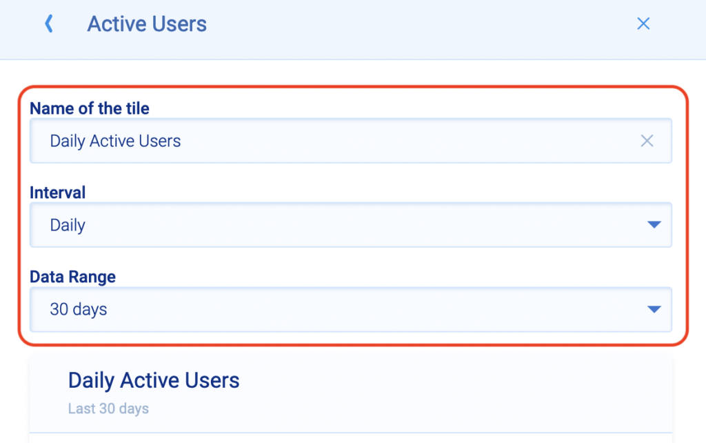 Smartlook Active Users: Name of the tile, Interval, Data Range